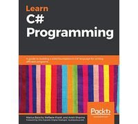 Raffaele Rialdi Marius Bancila Ankit Sharma Learn C# Programming (Tascabile)