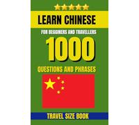 Learn Chinese Dictionary: 1000 Questions to Communicate Effectively in Chinese