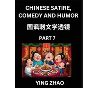 Learn Chinese Satire, Comedy and Humor Stories (Part 7) - Practice Reading Mandarin Chinese Textbooks, A Beginners Guide to Learn Ancient Language and ... Vocabulary, English, Pinyin, Simplified Char