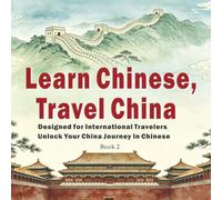 Learn Chinese, Travel China, chinese learning book, phrasebook Spoken Chinese,learn mandarin,learn chinese for adult beginners,Chinese-English · Pinyin Support: Designed for International Travelers