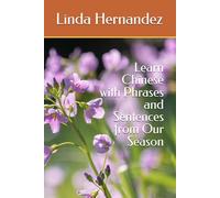 Learn Chinese with Phrases and Sentences from Our Season