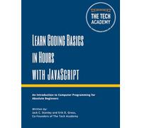 Learn Coding Basics in Hours with JavaScript