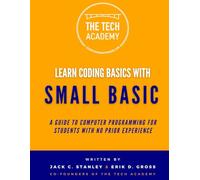 Learn Coding Basics in Hours with Small Basic