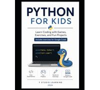 Learn Coding with Games, Exercises, and Fun Projects
