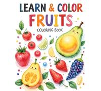 Learn & Color - My First Fun Learning Fruits Book