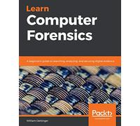William Oettinger Learn Computer Forensics (Tascabile)