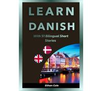 Learn Danish with 51 Bilingual Short Stories