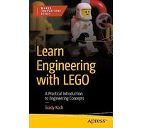 Grady Koch Learn Engineering with LEGO (Tascabile) Maker Innovations Series