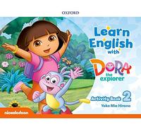 Learn English with Dora the Explorer: Level 2: Activity Book