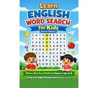 Learn English Word Search for Kids (Korean Edition): 50 Easy Word Search Puzzles for Beginners Ages 6-8 - A Fun First English Vocabulary Book (With Korean Translations)