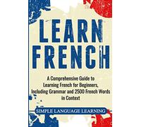 Simple Language Learning Learn French (Tascabile)