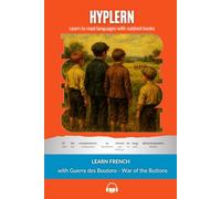 Learn French with Guerre des Boutons - War of the Buttons: Interlinear French to English