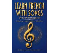 Learn French with Songs - Do Re Mi Francophonie: 1