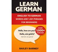 Learn German: English to German Words and 1,001 Phrases for Beginners