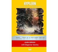 Learn German with Beginner Stories: Interlinear German to English