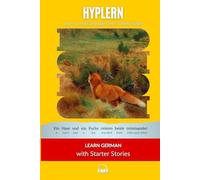 Learn German with Starter Stories: Interlinear German to English