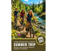 Learn German with Stories A2-B1 German-English Parallel Text Reader for Beginners and Everyday Life: German-English Book, Parallel Text in German and English - Stories and Dialogues