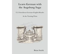 Learn German with the Augsburg Saga - C1.3 Interlinear German-English Reader: 27