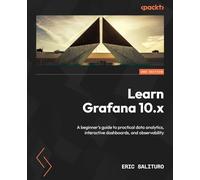 Eric Salituro Learn Grafana 10.x (Tascabile)