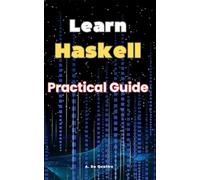Learn Haskell: Practical Guide