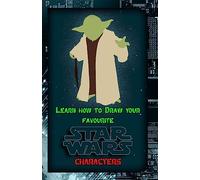 Learn How to Draw Your Favorite Star Wars Characters: Ultimate Guide to Drawing Famous Star Wars Characters: Volume 1