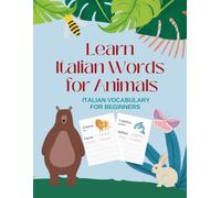 Learn Italian Words for Animals: Italian Vocabulary for Beginners