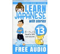 Learn Japanese with Stories Volume 13: Hikoichi and the Kitsune + Audio Download