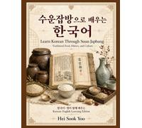 Learn Korean Through Suun Japbang: Traditional Food, History, and Culture