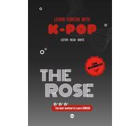 Learn Korean with The Rose: A Beginner's Guide Through 10 Songs