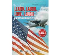 Learn, Labor, Love, Laugh: A Father's Daily Thoughts to His Son