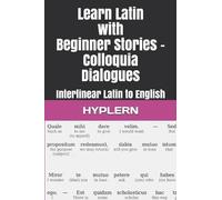 Learn Latin with Beginner Stories - Colloquia Dialogues (Tascabile)