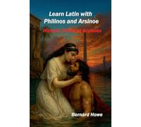 Learn Latin with Philinos and Arsinoe