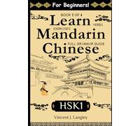 Learn Mandarin Chinese HSK 1 for Adult Beginners: Full Grammar Guide with Exercises: 2
