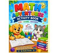 Learn Math the Fun Way!: An Interactive Coloring Workbook with Counting, Shapes, Addition, Subtraction, Logic Puzzles, and Creative Activities for Young Learners