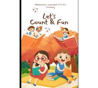 "Learn Numbers 1-10: Tracing and Writing Fun for Preschoolers - A Hands-On Early Math Workbook for Kids Ages 3+"