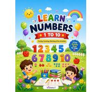 Learn Numbers 1 to 10: Tracing, Counting, Matching & Fun Activities