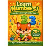Learn Numbers! Activity & Coloring Book for Kids: Count, Trace, Color & Play - Early Math Skills Workbook