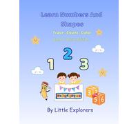 Learn Numbers and Shapes: Trace · Count · Learn Black & White Edition