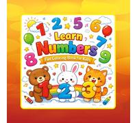 Learn Numbers Fun Coloring Book for Kids: Count, Trace, and Color Numbers 1-20 | Preschool Learning Activity Book for Toddlers and Kindergarten Kids