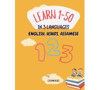 Learn Numbers in Three Languages: Numbers workbook, Practice workbook, for kids ages 3-6, trilingual, learn to count 1-50, multilingual counting book, preschool & kindergardenactivity.