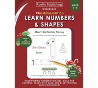 Learn Numbers & Shapes Wordbook for Preschoolers: Christmas Edition: Tracing and Coloring Numbers and Shapes for Pre K, Kindergarten and Kids Ages 3-5