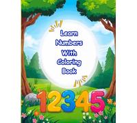 Learn Numbers With Coloring Book