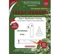 Learn Numbers Workbook Christmas Edition: Handwriting practice with number tracing 1-9