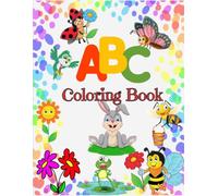 Learn & Play Alphabet Coloring Book: An Interactive A to Z Black and White Coloring and Activity Adventure for Toddlers and Preschoolers