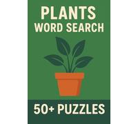 Learn & Play | Plants Word Search: Educational Fun with 50+ Themed Puzzles