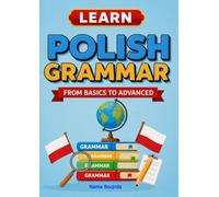 Learn Polish Grammar: From Basics to Advanced