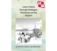 Learn Polish through Dialogue: Situations at the Airport