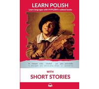 Learn Polish with Short Stories: Interlinear Polish to English