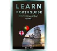 Learn Portuguese with 51 Bilingual Short Stories