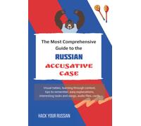 Learn Russian Cases. The most comprehensive guide to the Russian Accusative Case.